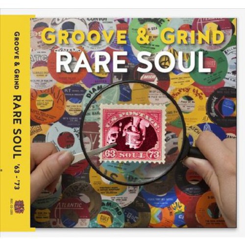 Rare Soul Groove & Grind 1963-1973
