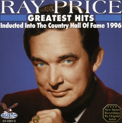 Ray Price - Greatest Hits: Hall of Fame 1996
