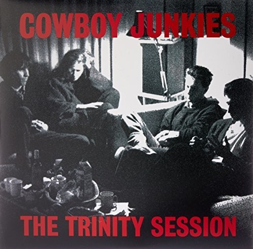 Cowboy Junkies - Trinity Session