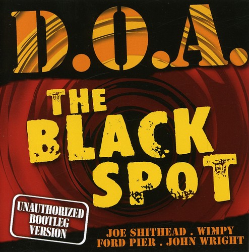 D.O.A. - The Black Spot