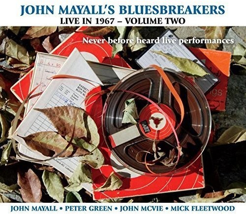 John Mayall & The Bluesbreakers - Live in 1967- Volume 2
