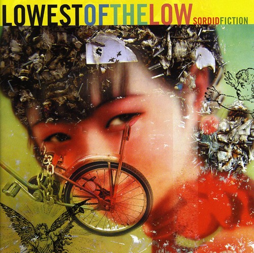 Lowest Of The Low - Sordid Fiction [Import]