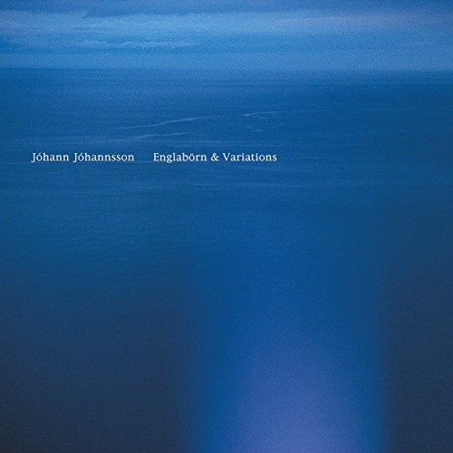 Johann Johannsson - Englaborn & Variations [Remastered]