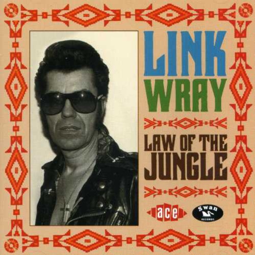 Link Wray - Law Of The Jungle [Import]