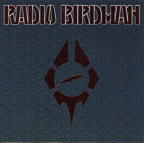 Radio Birdman - Hungry Cannibals