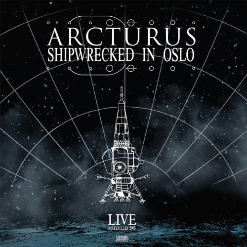 Arcturus - Shipwrecked in Oslo