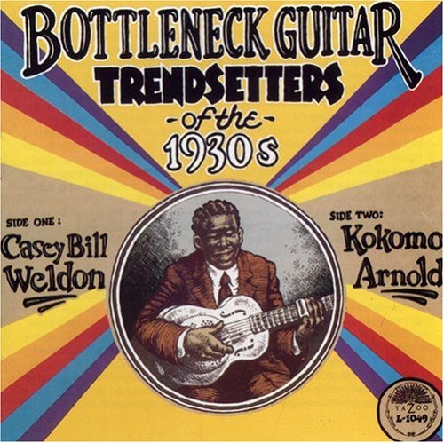 Casey Bill Weldon - Bottleneck Guitar-Trendsetters of the 1930s