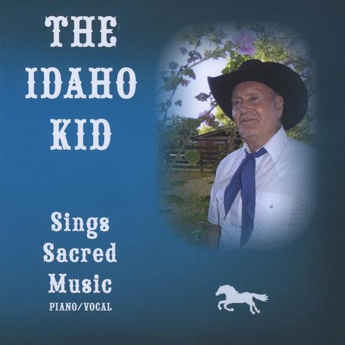 Roger Smith - Idaho Kid Sings Sacred Music