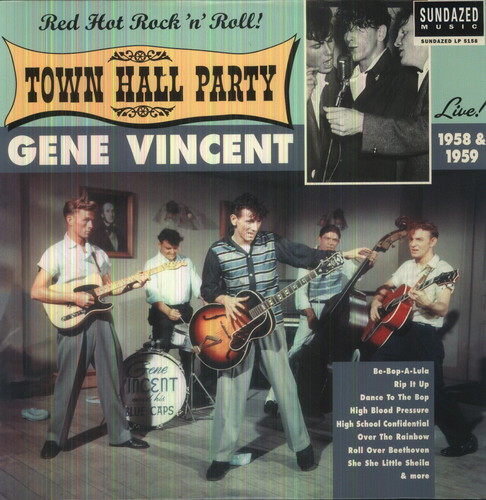 Gene Vincent - Live At Town Hall Party 1958 and 1959