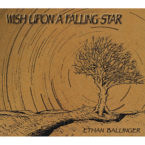 Ethan Ballinger - Wish Upon a Falling Star