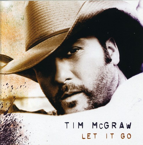 Tim Mcgraw - Let It Go