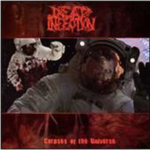 Dead Infection - Corpses Of The Universe [Import]