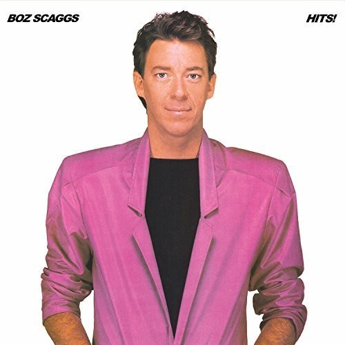 Boz Scaggs - Hits (Gate) [Limited Edition] [180 Gram] (Aniv)
