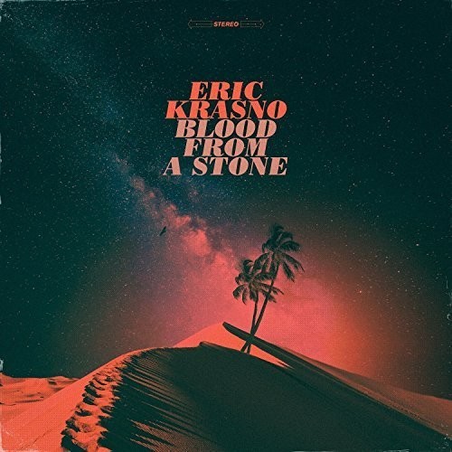 Eric Krasno - Blood From A Stone