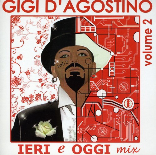 Gigi D'Agostino - Dj-Session: Ieri E Oggi Mix 2