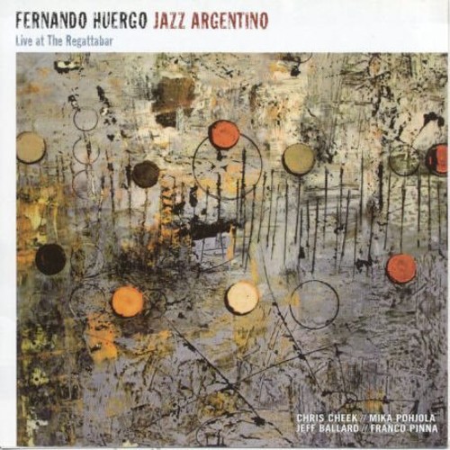 Fernando Huergo - Live At The Regattabar [Import]