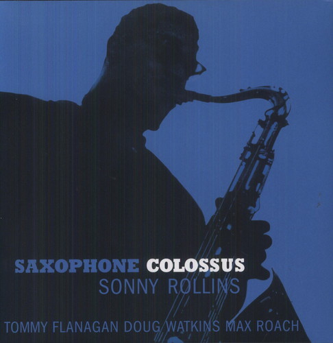 Sonny Rollins - Saxophone Colossus [Import]