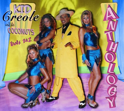 Kid Creole & The Coconuts - Anthology 1 and 2