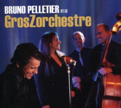 Bruno Pelletier Et Le Grosz [Import]