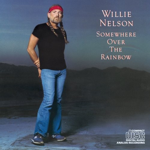 Willie Nelson - Somewhere Over the Rainbow