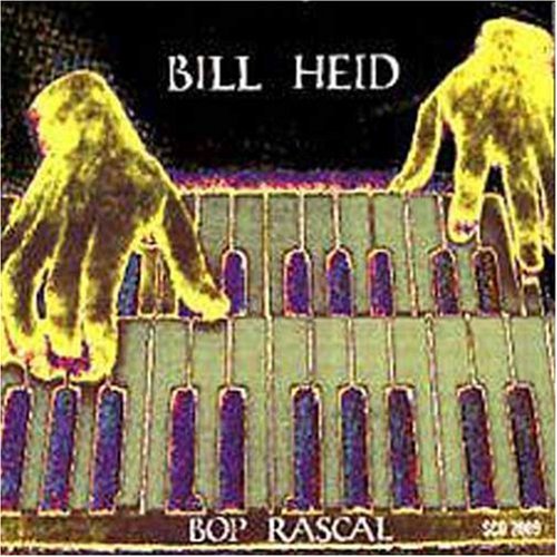 Bill Heid - Bop Rascal