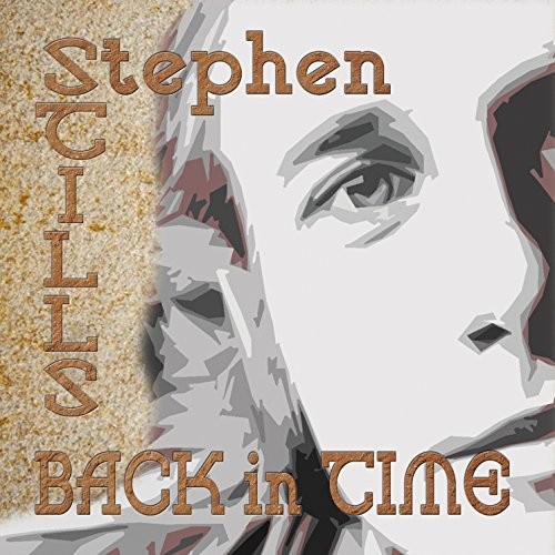 Stephen Stills - Back In Time