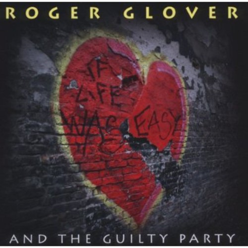 Roger Glover - If Life Was Easy [Import]