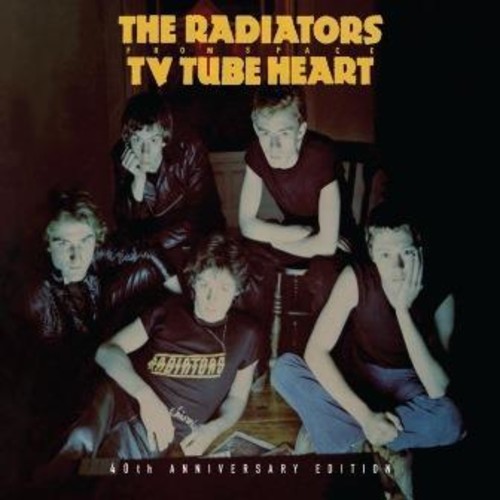 Radiators From Space - TV Tube Heart: 40th Anniversary Edition