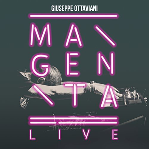 Giuseppe Ottaviani - Magenta Live