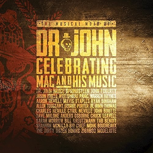 Dr. John - The Musical Mojo Of Dr. John: A Celebration of Mac & His Music [2 CD]