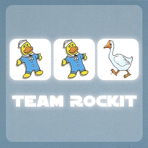 Team Rockit - Duck Duck Goose [EP] *