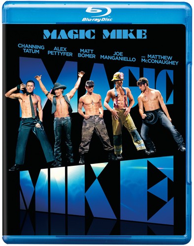 Magic Mike [Movie] - Magic Mike