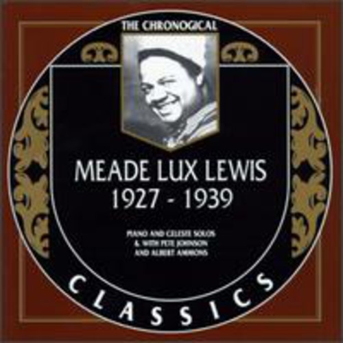 Meade Lewis Lux - 1927-39