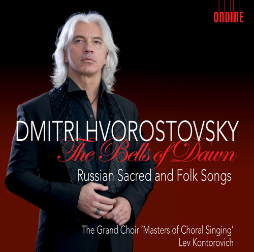 Dmitri Hvorostovsky - Bells of Dawn-Russian Sacred & Folk Songs