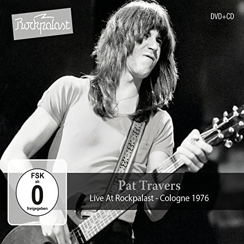 Pat Travers - Live At Rockpalast: Cologne 1976