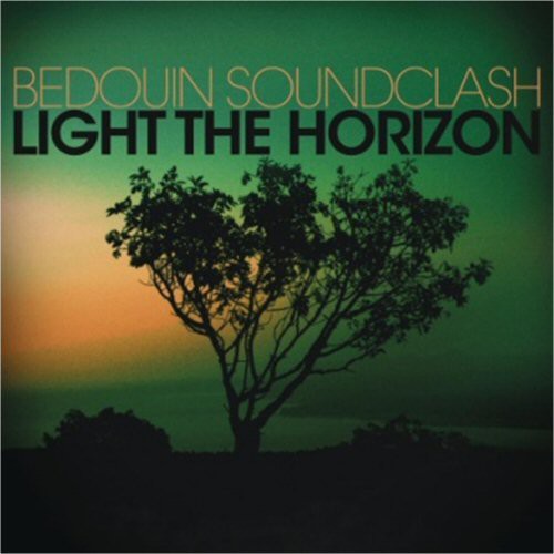 Bedouin Soundclash - Light The Horizon (Vinyl) [Import]