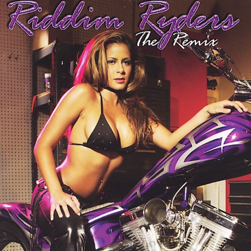Riddim Ryders The Remix