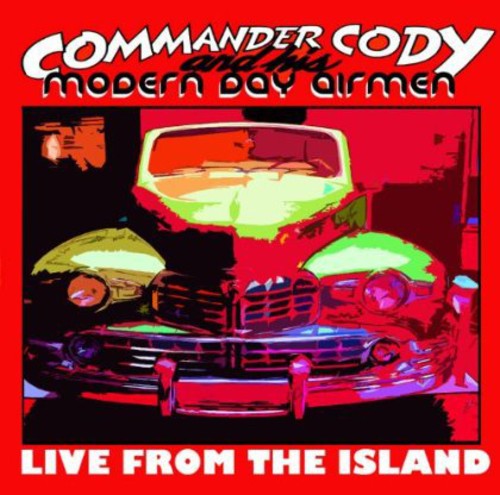 Commander Cody - From the Island