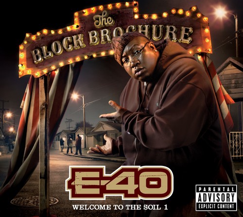 E-40 - Block Brochure: Welcome To The Soil, Vol. 1