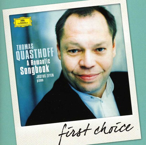 THOMAS QUASTHOFF - First Choice: Romantic Songbook
