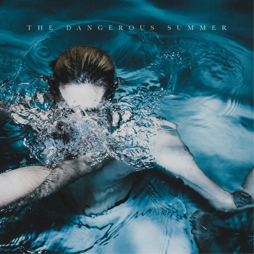 The Dangerous Summer - Dangerous Summer [Limited Edition Blue LP]