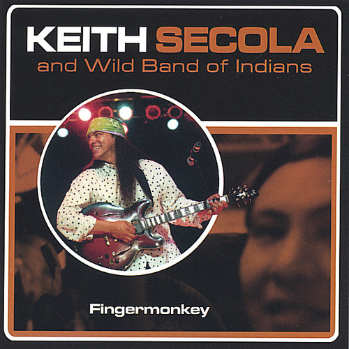 Keith Secola - Fingermonkey