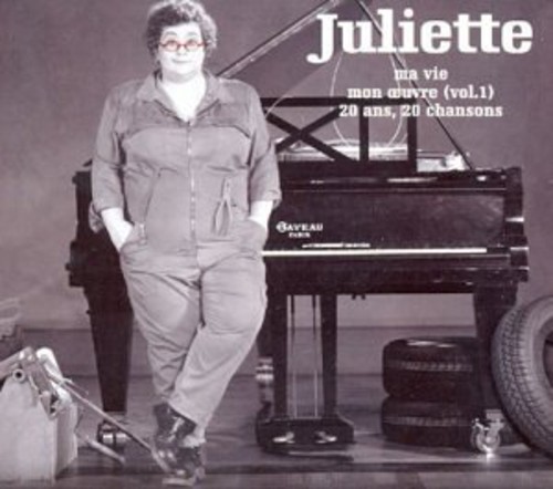 Juliette - Ma Vie Mon Oeuvre 1