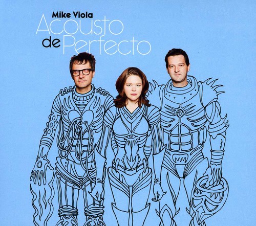 Mike Viola - Acousto De Perfecto [Import]