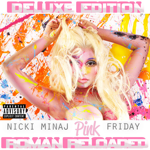 Nicki Minaj - Pink Friday-Roman Reloaded -Deluxe Edition