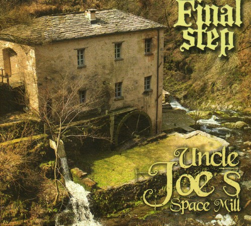 Final Step - Uncle Joes Space Mill