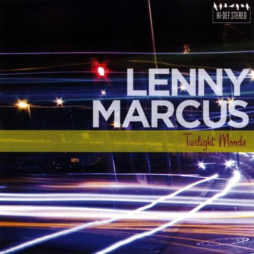 Lenny Marcus - Twilight Moods