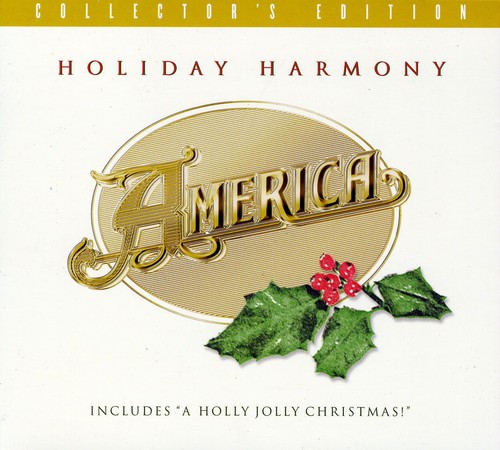 America - Holiday Harmony: Collector's Edition