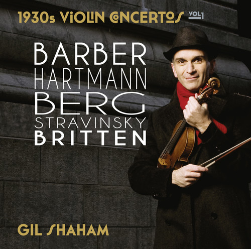 Gil Shaham - 1930s Violin Concertos 1