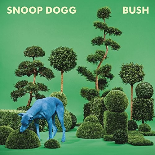 Snoop Dogg - Bush [Import Vinyl]